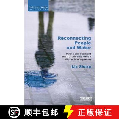 【3-4周达】Reconnecting People and Water: Public Engagement and Sustainable Urban Water Management [9780415728454]