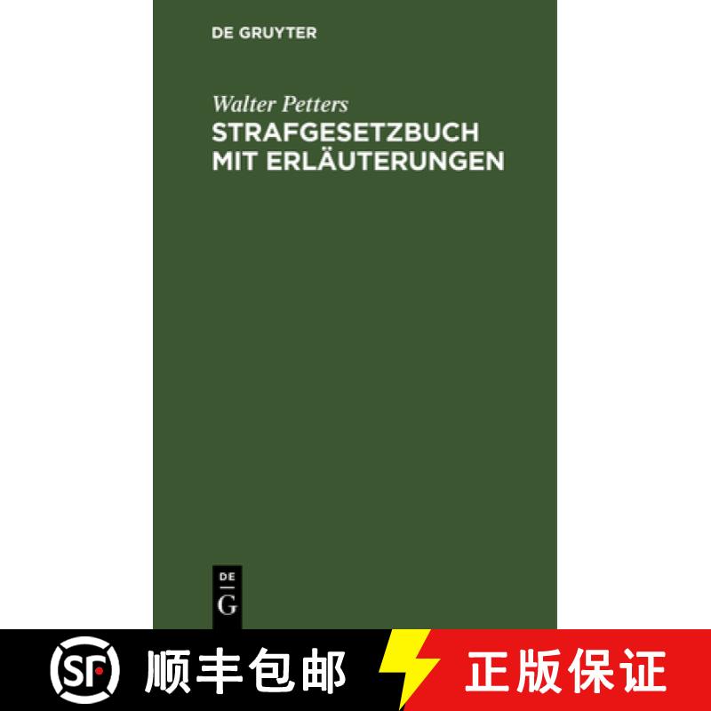【3-4周达】精装 Strafgesetzbuch Mit Erlauterungen: Nebst Den Wichtigsten Nebengesetzen Und Einem Anha... [9783112679654] - 实物图