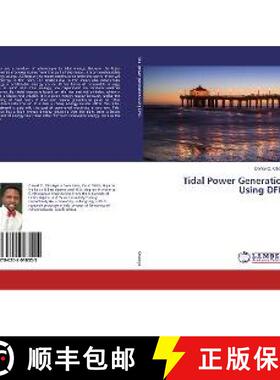 预订 Tidal Power Generation Using DFIG [9786202018555]