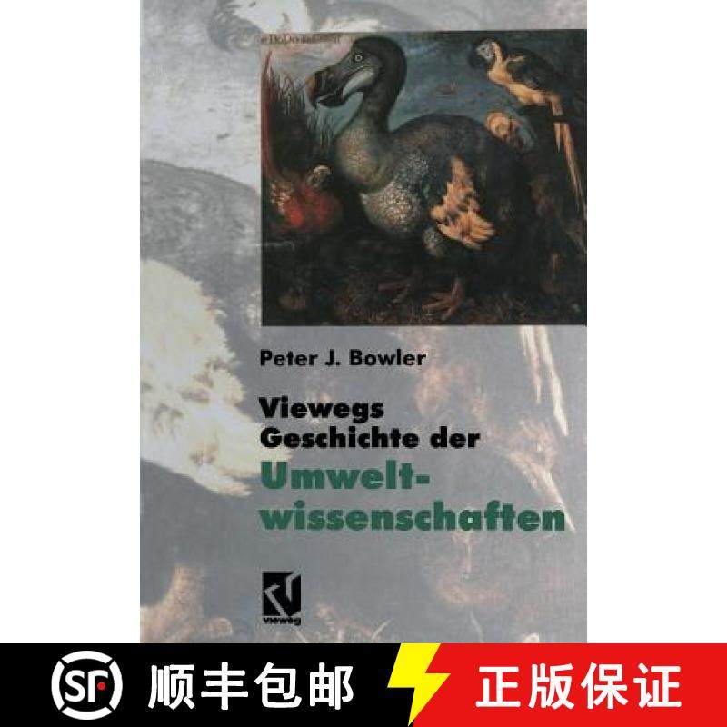 【3-4周达】Viewegs Geschichte der Umweltwissenschaften : Ein Bild der Naturgeschichte unserer Erde [9783663117605]