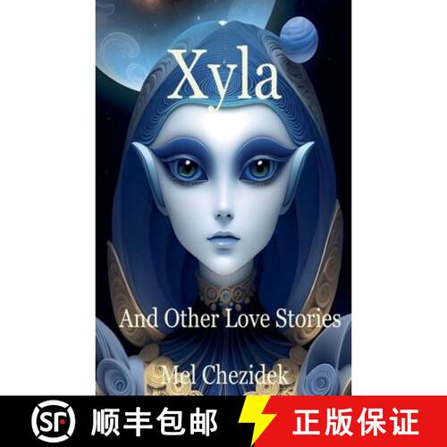 【3-4周达】Xyla, And Other Love Stories [9798235188846]