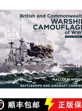 【3-4周达】British and Commonwealth Warship Camouflage of WWII: Volume II - Battleships & Aircraft Ca... [9781399024877]