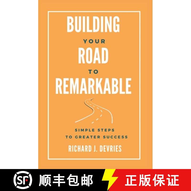 预订 Building Your Road to Remarkable - Simple Steps to Greater Success [9798985674903]