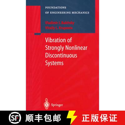 【3-4周达】Vibration of Strongly Nonlinear Discontinuous Systems [9783642074714]