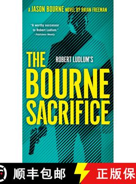 【3-4周达】Robert Ludlum's The Bourne Sacrifice [9780593419878]