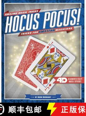 预订 Hocus Pocus! Tricks for Amateur Magicians: 4D a Magical Augmented Reading Experience [9781543505696]