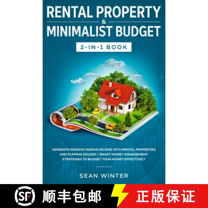 【3-4周达】Rental Property and Minimalist Budget 2-in-1 Book: Generate Massive Passive Income with Re... [9781648660061]