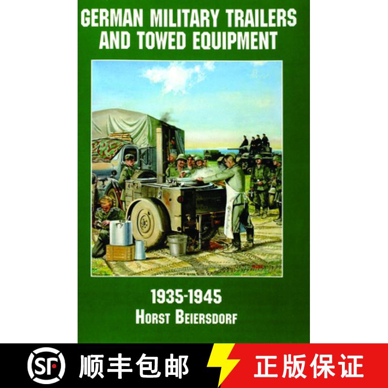 【3-4周达】Germany Military Trailers and Towed Equipment in World War II [9780887407574]