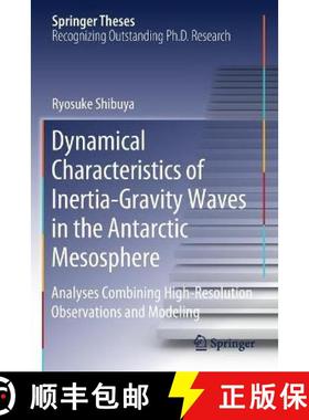 【3-4周达】Dynamical Characteristics of Inertia-Gravity Waves in the Antarctic Mesosphere : Analyses ... [9789811390876]