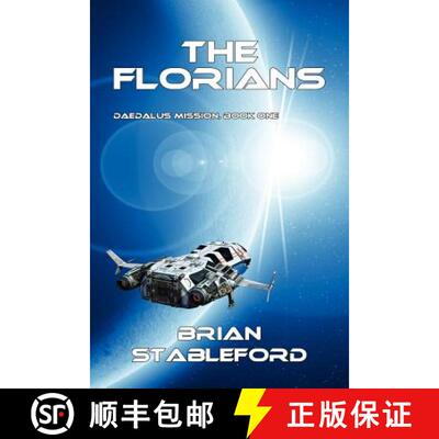 【3-4周达】The Florians: Daedalus Mission, Book One [9781434435422]