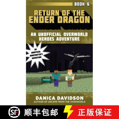 【3-4周达】Return of the Ender Dragon: An Unofficial Overworld Heroes Adventure, Book Six [9781510733558]