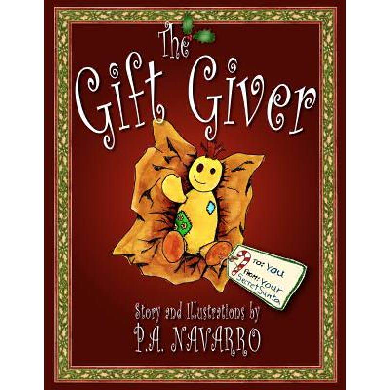 预订 the gift giver: a christmas story fo. [9780615575025]