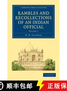 【3-4周达】Rambles and Recollections of an Indian Official - Volume 1 [9781108092302]