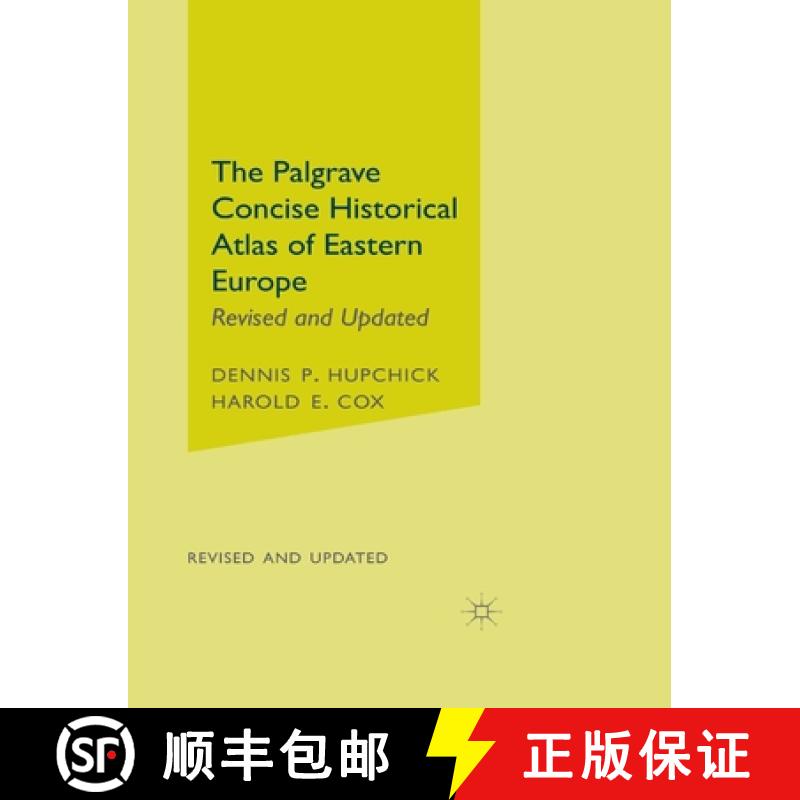 【3-4周达】Palgrave Concise Historical Atlas of Eastern Europe: Revised and Updated [9780312239855]