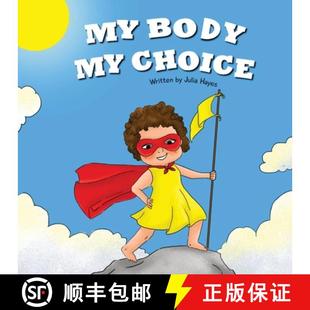 【3-4周达】My Body My Choice: Understanding Bodily Autonomy and Identifying Safe Adults [9780646879475]