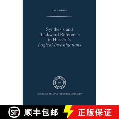 【3-4周达】Synthesis and Backward Reference in Husserl's Logical Investigations [9789048144631]
