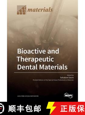 【3-4周达】Bioactive and Therapeutic Dental Materials [9783039214198]