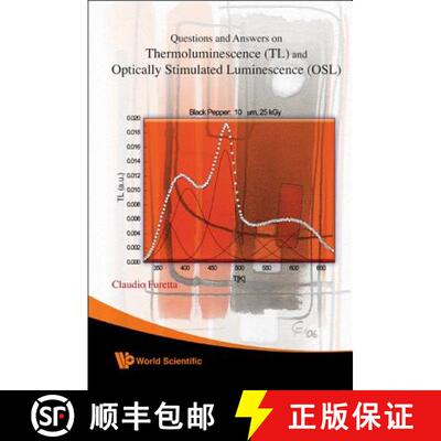 【3-4周达】精装 Questions and Answers on Thermoluminescence (TL) and Optically Stimulated Luminescenc... [9789812818836]