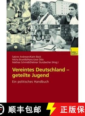 【3-4周达】Vereintes Deutschland - geteilte Jugend : Ein politisches Handbuch [9783810035608]