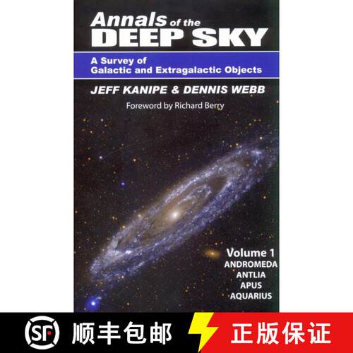 预订 Annals of the Deep Sky – A Survey of Galactic and Extragalactic Objects, Volume 1 [9781942675006]