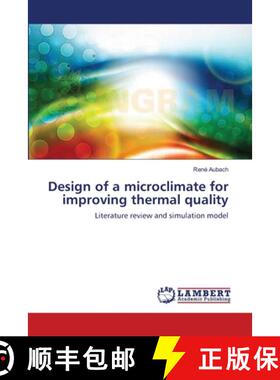 预订 Design of a microclimate for improving thermal quality [9783659635434]