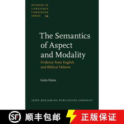 【3-4周达】精装 Semantics of Aspect and Modality: Evidence from English and Biblical Hebrew [9789027230379]