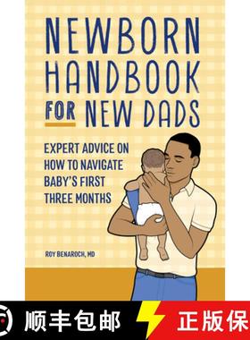 预订 Newborn Handbook for New Dads: Expert Advice on How to Navigate Baby's First Three Months [9798886508390]