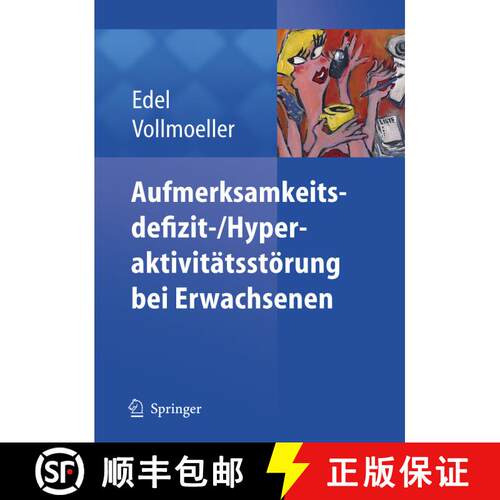 【3-4周达】Aufmerksamkeitsdefizit-/Aktivitätsstörung bei Erwachsenen [9783540254010]