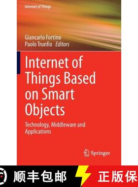 【3-4周达】Internet of Things Based on Smart Objects : Technology, Middleware and Applications [9783319004907]