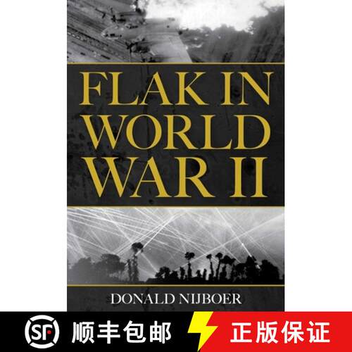 【3-4周达】精装 Flak in World War II [9780811719926]