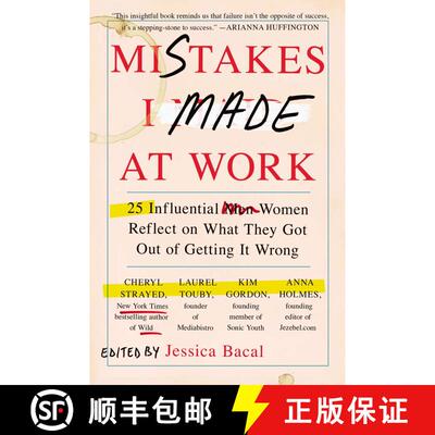 【3-4周达】Mistakes I Made at Work: 25 Influential Women Reflect on What They Got Out of Getting It W... [9780142180570]