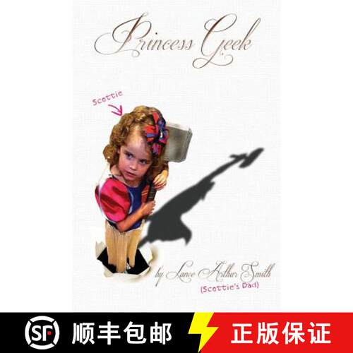【3-4周达】Princess Geek: Dad and daughter, Braving the new geek chic together [9780615845791]