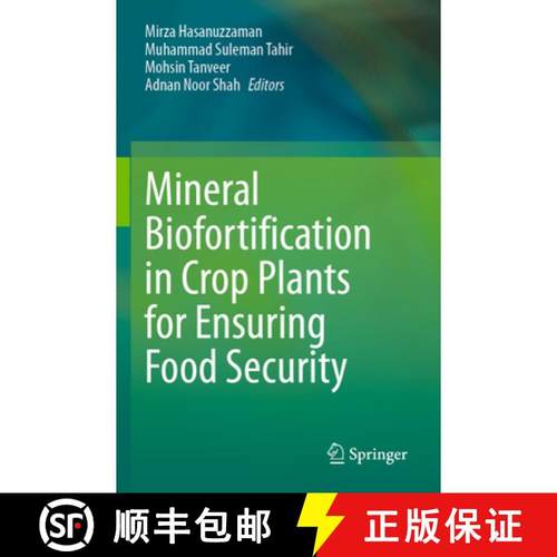 【3-4周达】Mineral Biofortification in Crop Plants for Ensuring Food Security [9789819940929]