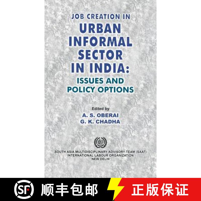 【2-3周达】Job creation in urban informal sector in India: Issues and policy options [9789221119043]