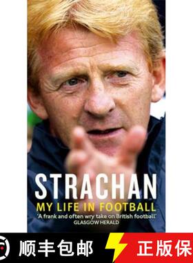 【3-4周达】Strachan: My Life in Football [9780751537482]