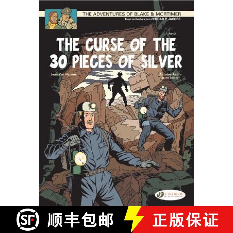 【3-4周达】Blake & Mortimer Vol. 14: the Curse of the 30 Pieces of Silver Pt2: - The Curse of the 30 ... [9781849181303]
