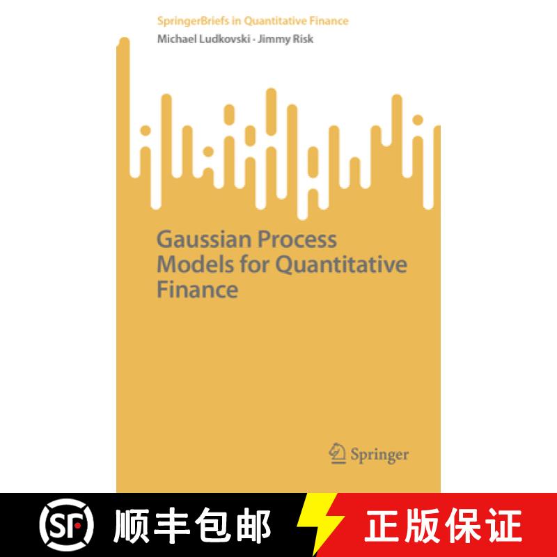 【3-4周达】Gaussian Process Models for Quantitative Finance [9783031808739]