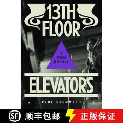 【3-4周达】13th Floor Elevators : A Visual History [9781944860110]