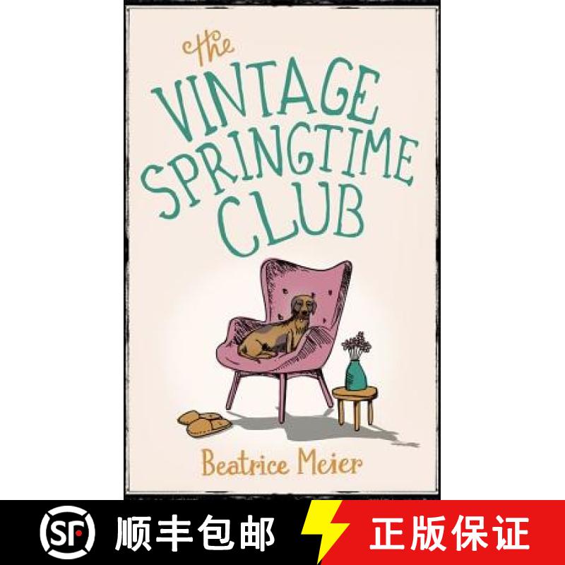 【3-4周达】Vintage Springtime Club: A charming novel for fans of The Hundred-Year-Old Man Who Climbed... [9780349141763]