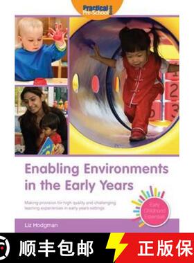 【3-4周达】Enabling Environments in the Early Years: Making Provision for High Quality and Challengin... [9781907241185]