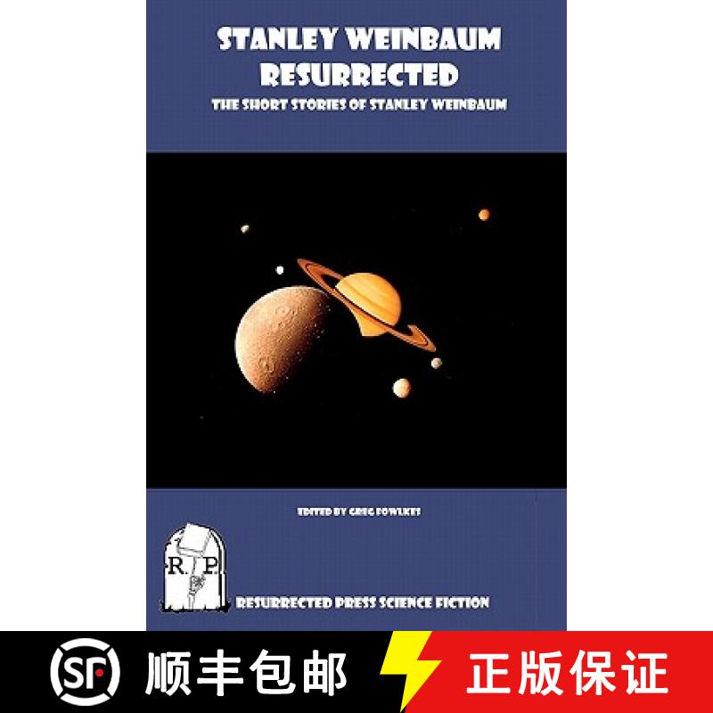 【3-4周达】Stanley Weinbaum Resurrected: The Short Stories of Stanley Weinbaum [9781935774990]