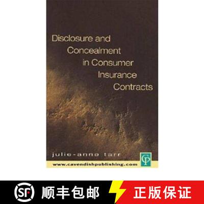 【3-4周达】Disclosure and Concealment in Consumer Insurance Contracts [9781859417126]