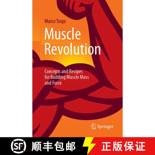 【3-4周达】Muscle Revolution : Concepts and Recipes for Building Muscle Mass and Force [9783662680476]
