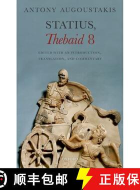 【3-4周达】Statius, Thebaid 8: Edited with an Introduction, Translation, and Commentary [9780199655335]