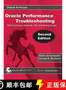 【3-4周达】Oracle Performance Troubleshooting: With Dictionary Internals SQL & Tuning Scripts [9780982306178]