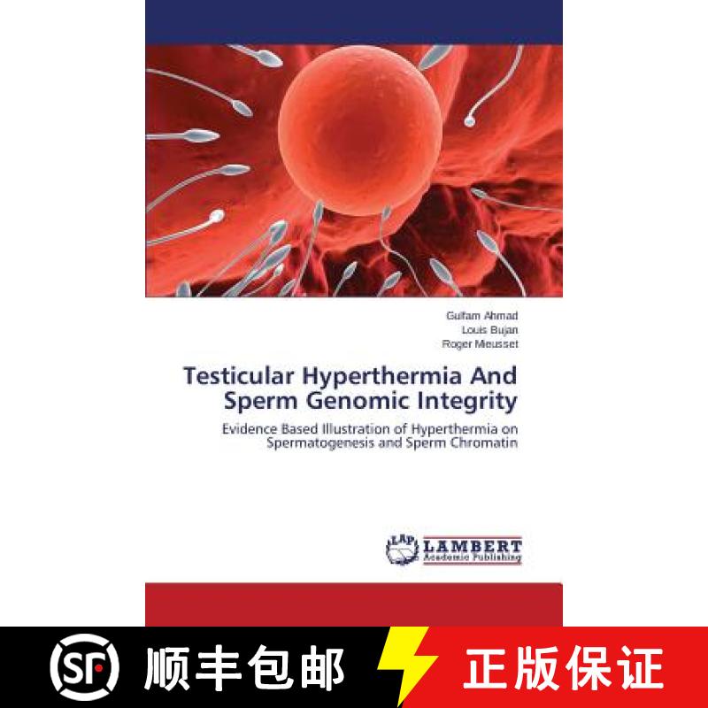 预订 Testicular Hyperthermia And Sperm Genomic Integrity [9783848400676]
