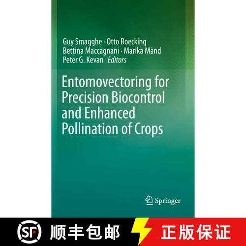【3-4周达】Entomovectoring for Precision Biocontrol and Enhanced Pollination of Crops [9783030189198]