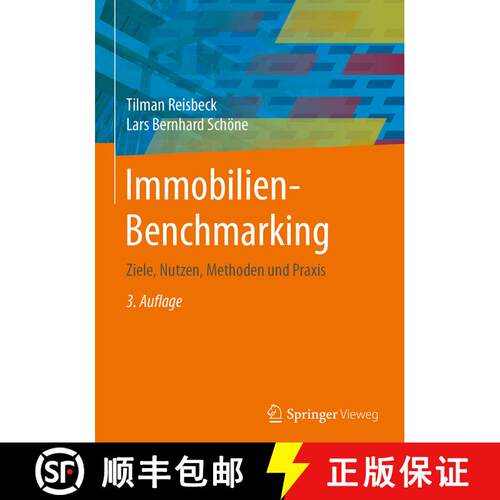 【3-4周达】精装 Immobilien-Benchmarking: Ziele, Nutzen, Methoden und Praxis (3. Auflage 2017) [9783662553657]