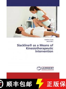 预订 Slackline® as a Means of Kinesiotherapeutic Intervention [9786139473052]