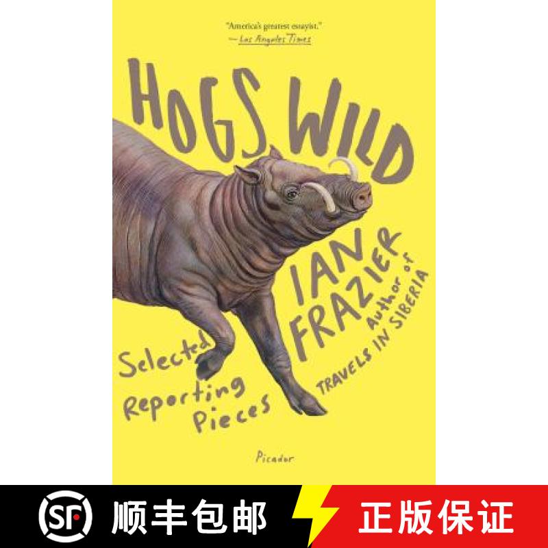 【3-4周达】Hogs Wild: Selected Reporting Pieces [9781250132154]